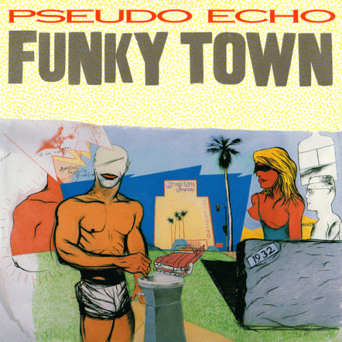 Pseudo Echo : Funky Town